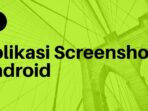 Aplikasi Screenshot Android dan PC terbaik 2020